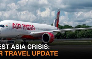 West Asia की डिमांड में भारी उछाल, Air India ने 22 नई Flights से बढ़ाई क्षमता…