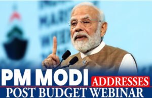 प्रधानमंत्री मोदी का पोस्ट-बजट वेबिनार: मुक्त व्यापार समझौतों से नए अवसरों का आगाज़…