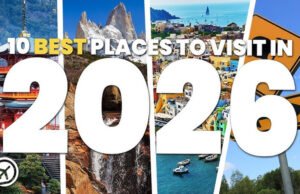 Best Cities To Visit In 2026: 2026 में घूमने की है प्लानिंग तो जरूर करें इन 10 शहरों…