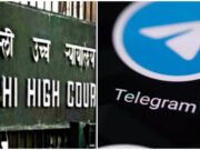 सरकार के आदेश के खिलाफ दिल्ली हाई कोर्ट पहुंची टेलीग्राम कंपनी…