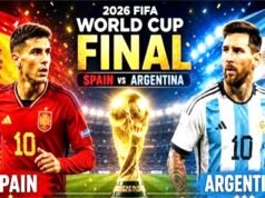 FIFA वर्ल्ड कप 2026 का फ़ाइनल स्पेन और अर्जेंटीना के बीच खेला जाएगा…