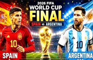 FIFA वर्ल्ड कप 2026 का फ़ाइनल स्पेन और अर्जेंटीना के बीच खेला जाएगा…