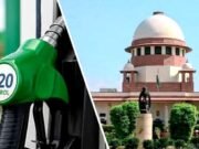 सुप्रीम कोर्ट का निर्णय: पेट्रोल पंपों पर इथेनॉल लेबलिंग के लिए जनहित याचिका खारिज…